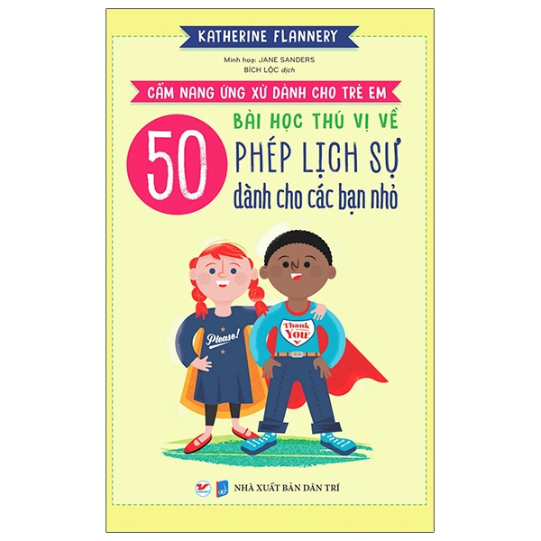 50 bài học thú vị về phép lịch sự dành cho các bạn nhỏ