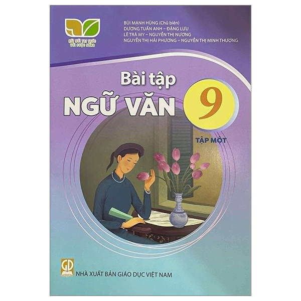 Bộ Bài Tập Ngữ Văn 9 - Tập 1 (Kết Nối) (Chuẩn)