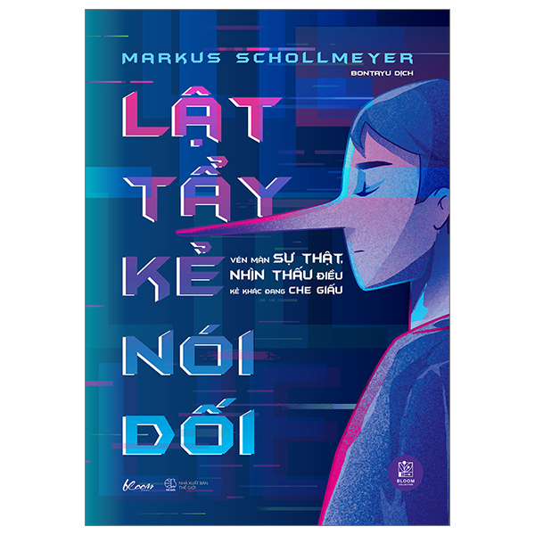 [Sách Đồng Giá 40K] Lật Tẩy Kẻ Nói Dối - Vén Màn Sự Thật, Nhìn Thấu Điều Kẻ Khác Đang Che Giấu